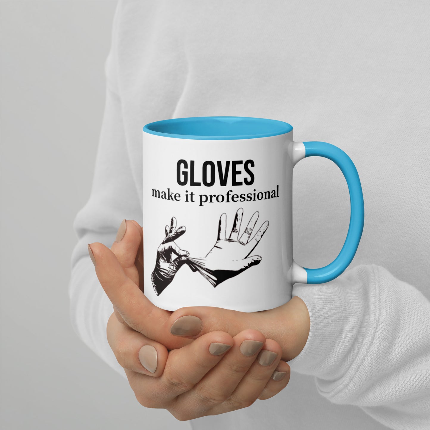 Gloves make it professional Mug with Color Inside