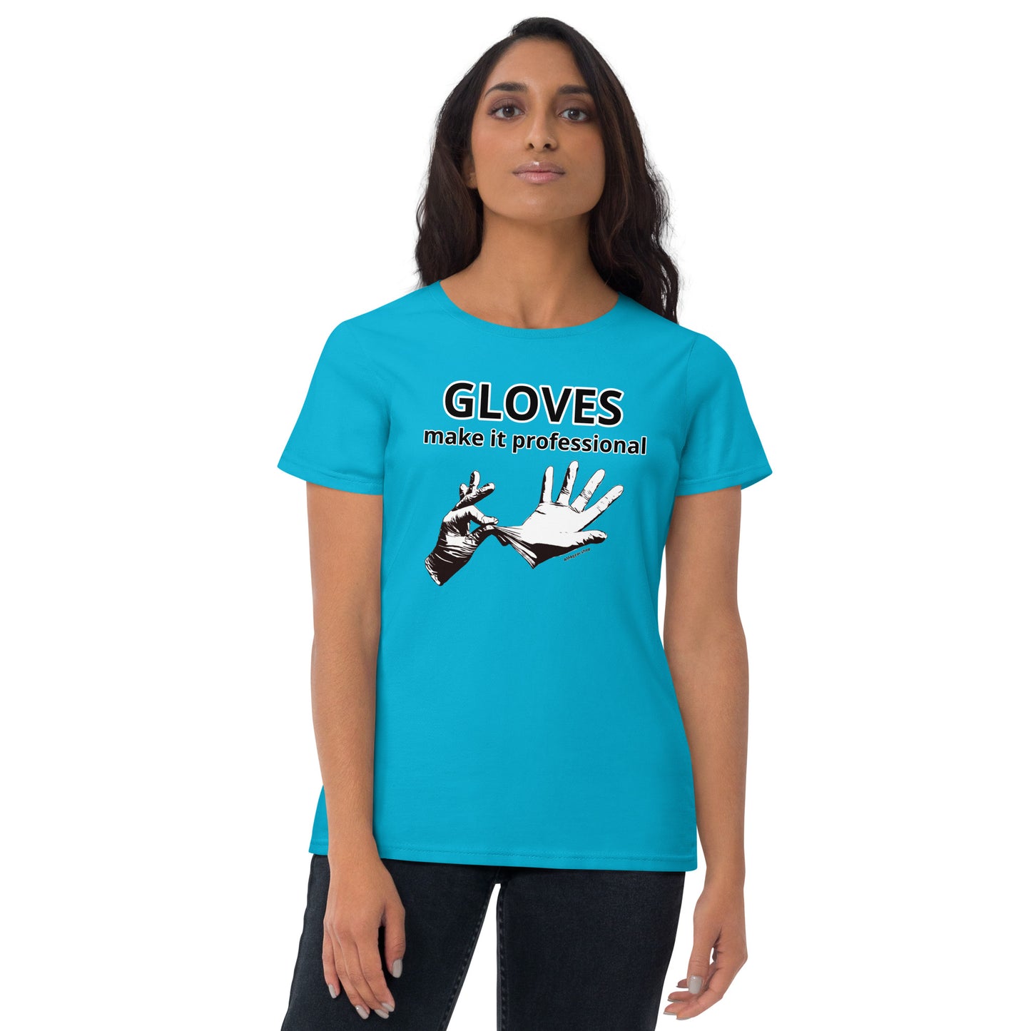 Gloves make it professional Women's short sleeve t-shirt