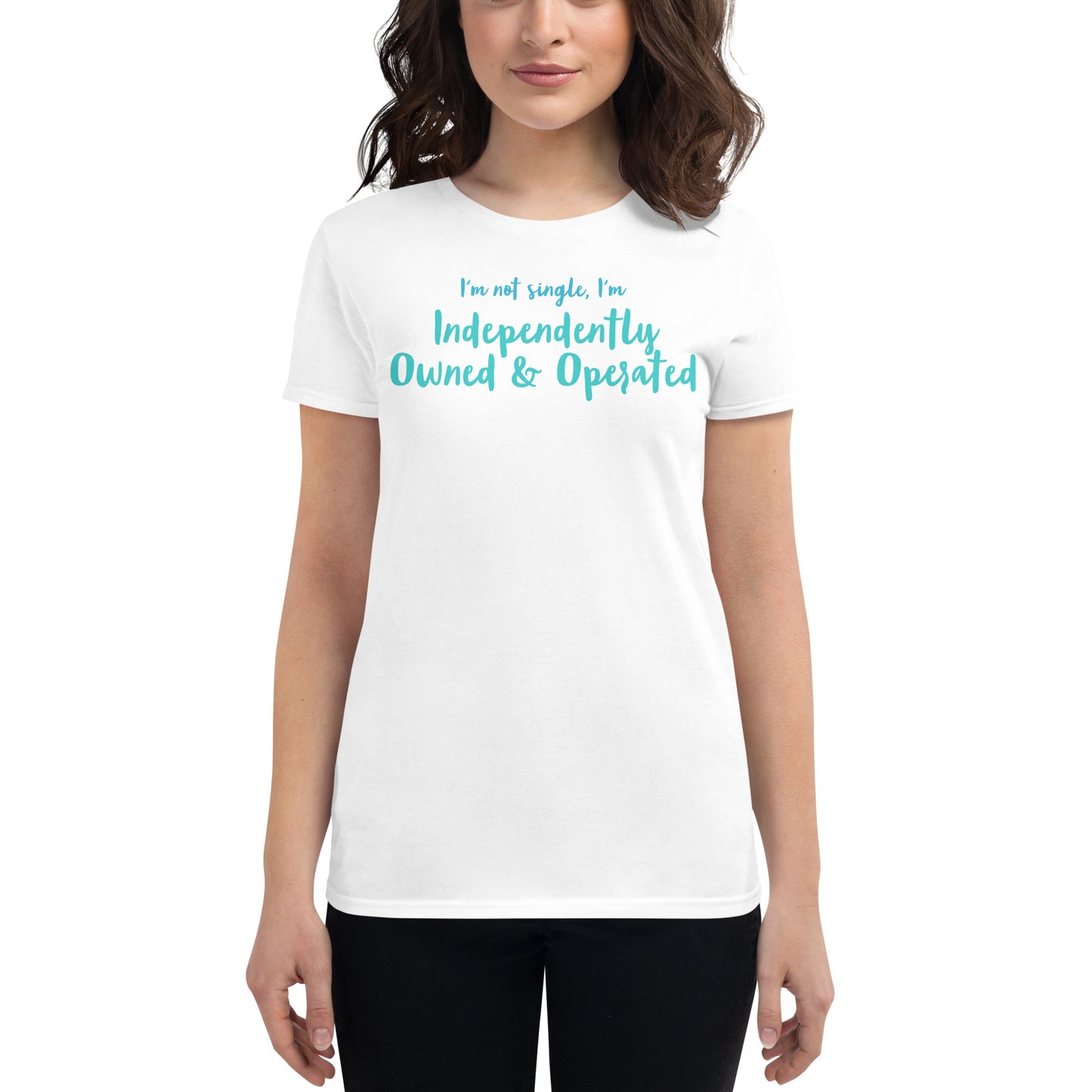 Women's tee Independently Owned & Operated