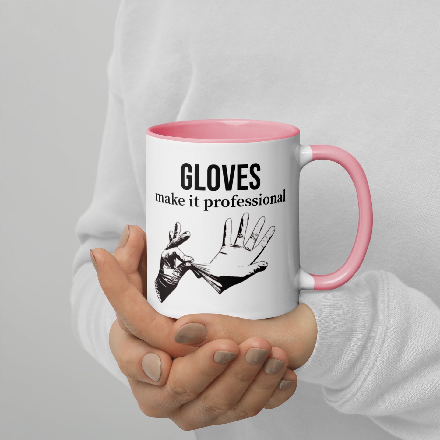 Gloves make it professional Mug with Color Inside